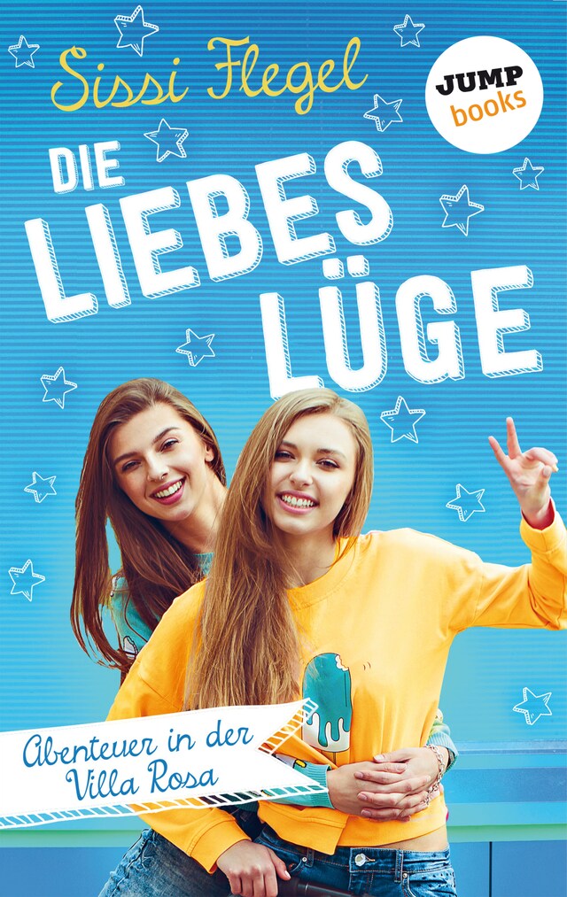 Book cover for Die Liebeslüge: Abenteuer in der Villa Rosa - Band 1