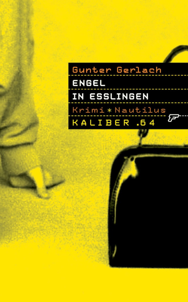 Buchcover für Kaliber .64: Engel in Esslingen