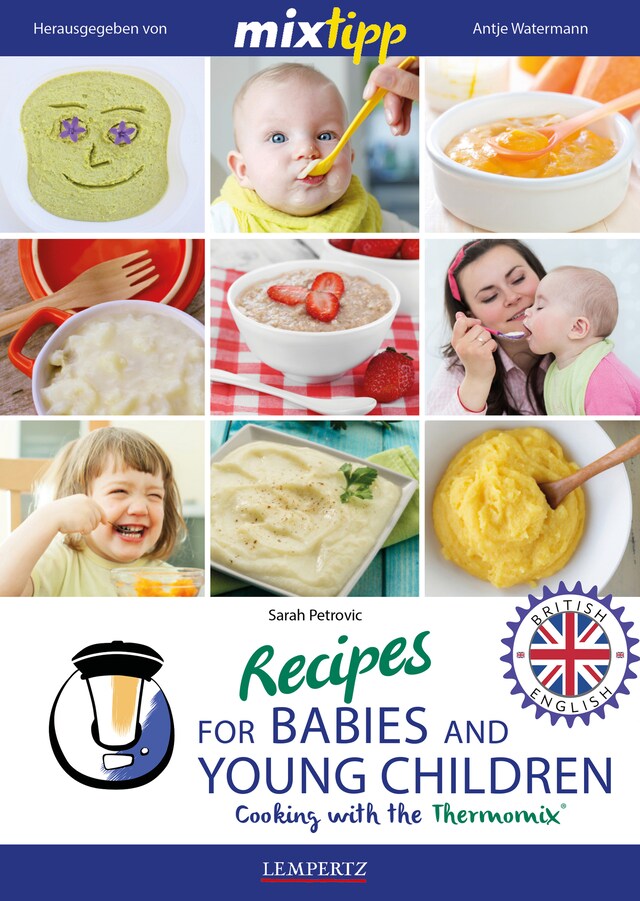 Bogomslag for MIXtipp Recipes for Babies and Young Children (british english)