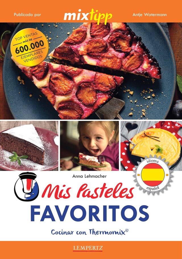 Couverture de livre pour MIXtipp: Mis Pasteles Favoritos (español)