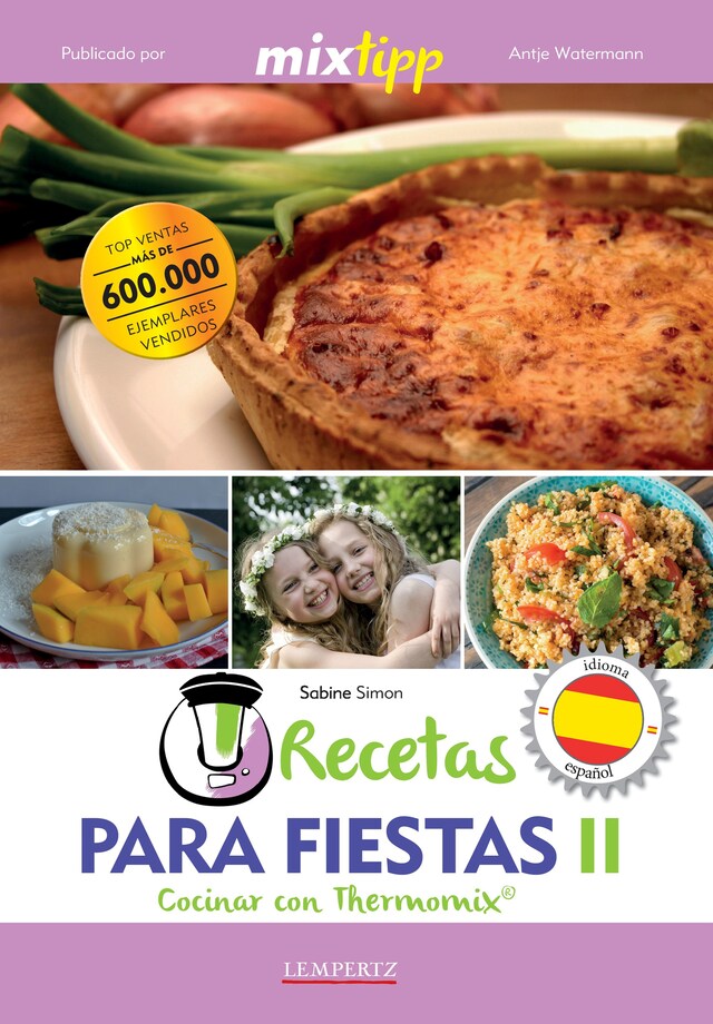 Bokomslag för MIXtipp: Recetas para fiestas II (español)