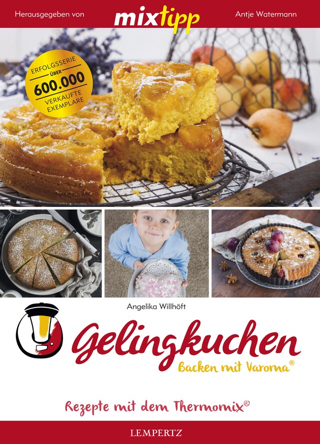 Buchcover für MIXtipp Gelingkuchen Backen mit Varoma®