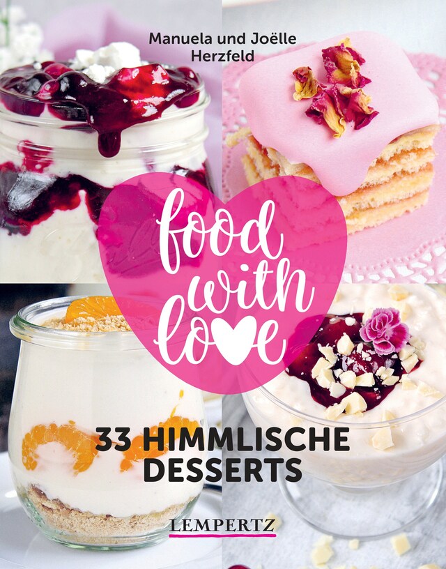 Kirjankansi teokselle Herzfeld: 33 himmlische Desserts