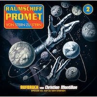 Raumschiff Promet, Folge 2: Auf zu den Sternen