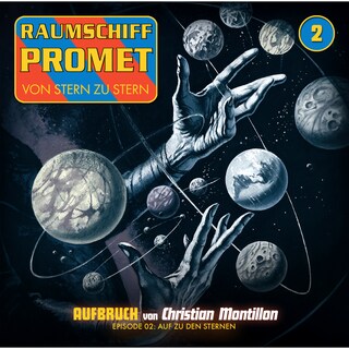 Raumschiff Promet, Folge 2: Auf zu den Sternen als Hörbuch