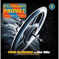 Raumschiff Promet, Folge 4: Sprung ins Ungewisse - Das Auge des Bösen