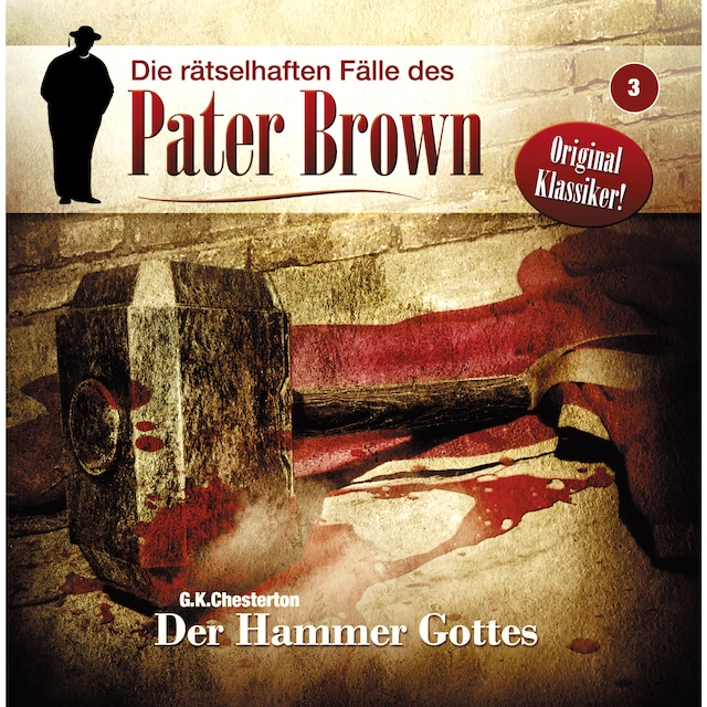 Buchcover für Die rätselhaften Fälle des Pater Brown, Folge 3: Der Hammer Gottes
