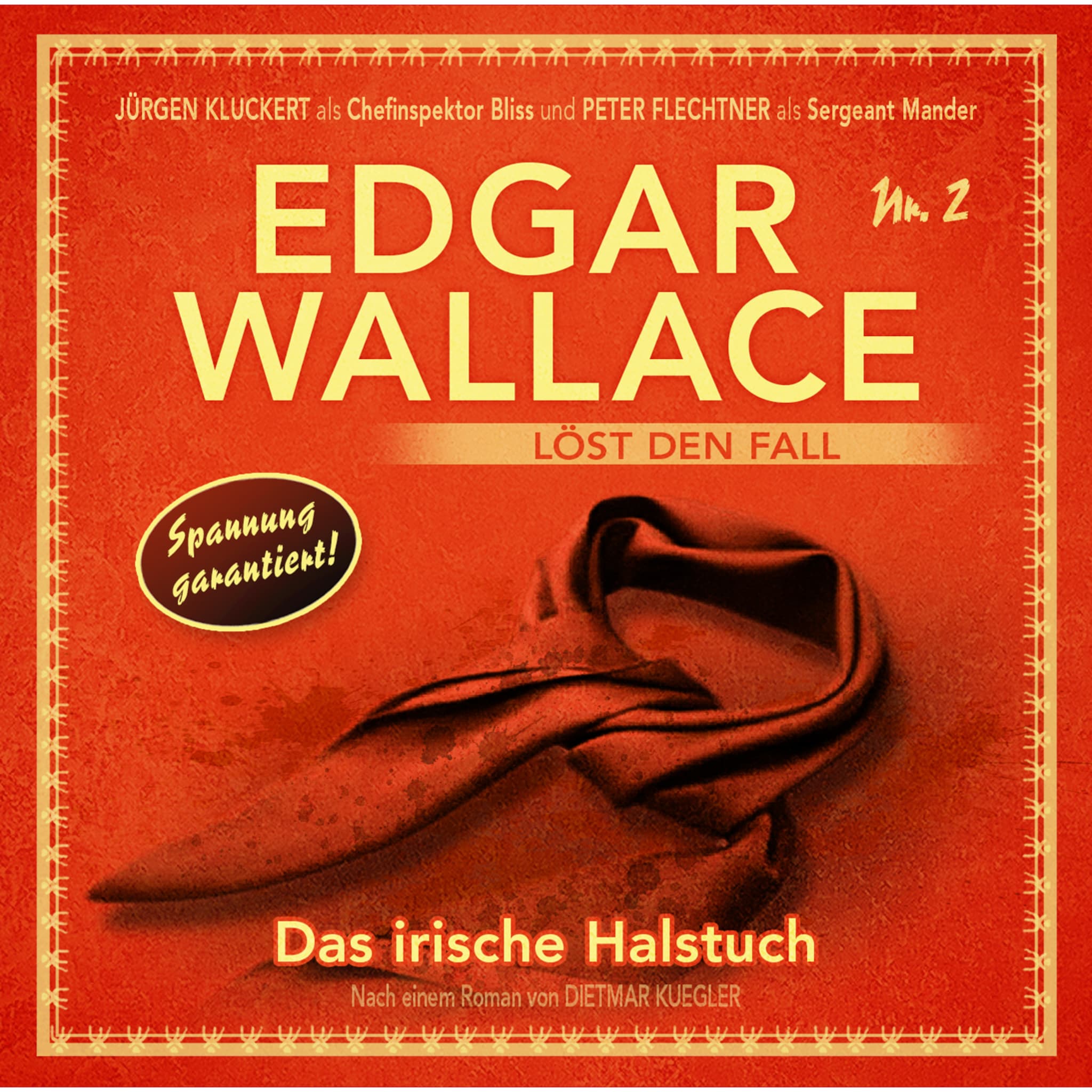 Edgar Wallace, Edgar Wallace löst den Fall, Nr. 2: Das irische Halstuch ilmaiseksi