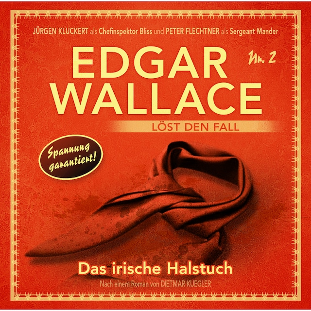 Couverture de livre pour Edgar Wallace, Edgar Wallace löst den Fall, Nr. 2: Das irische Halstuch