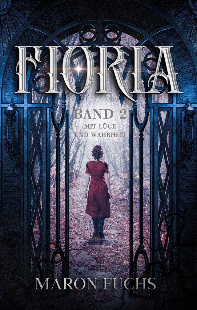 Buchcover für Fioria Band 2 - Mit Lüge und Wahrheit