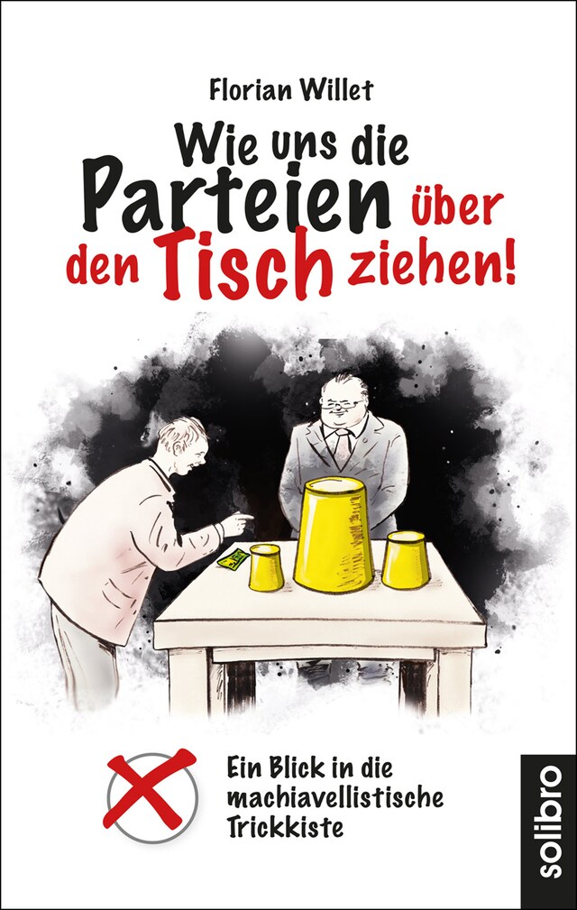 Book cover for Wie uns die Parteien über den Tisch ziehen!