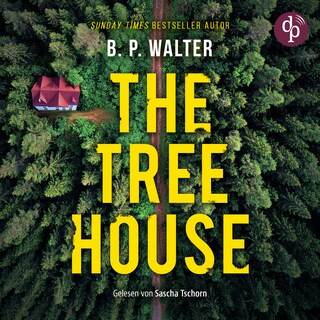 The Tree House | Thriller Hörbuch als Hörbuch