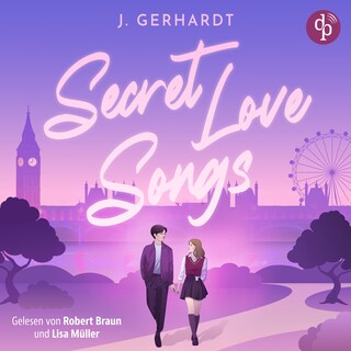 Secret Love Songs | Ein Forbidden Lovers New Adult K-Pop Romance Hörbuch als Hörbuch