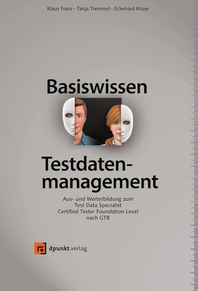 Okładka książki dla Basiswissen Testdatenmanagement