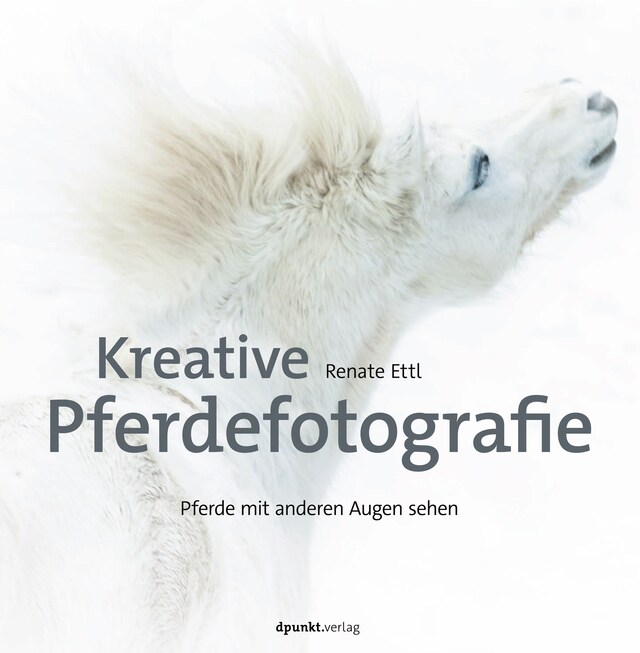 Book cover for Kreative Pferdefotografie