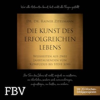 Die Kunst des erfolgreichen Lebens