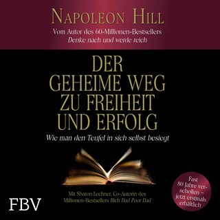 Der geheime Weg zu Freiheit und Erfolg als Hörbuch