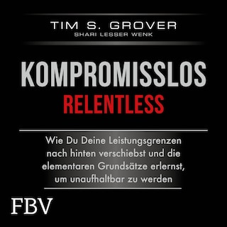 Kompromisslos - Relentless als Hörbuch