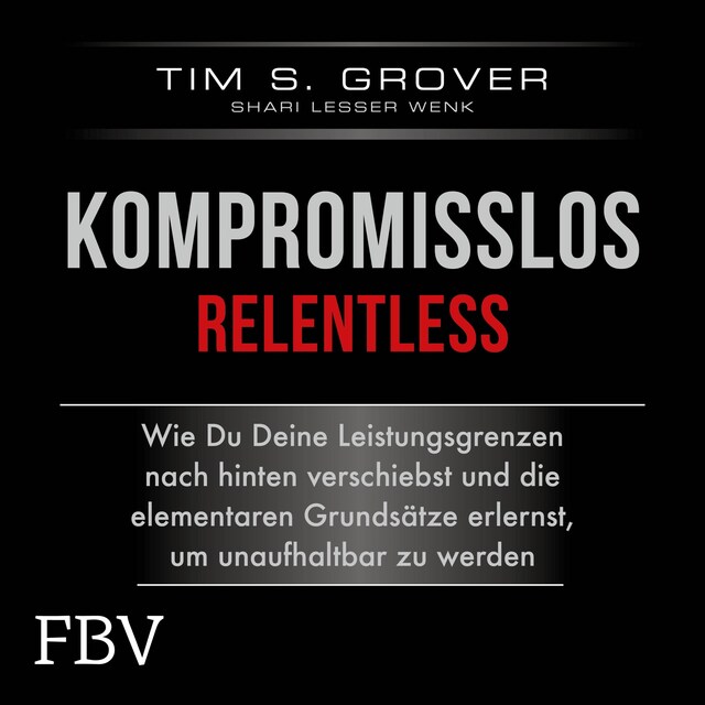 Couverture de livre pour Kompromisslos - Relentless