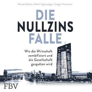 Die Nullzinsfalle als Hörbuch