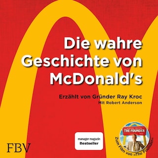 Die wahre Geschichte von McDonald's als Hörbuch