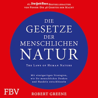 Die Gesetze der menschlichen Natur - The Laws of Human Nature als Hörbuch