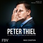 Peter Thiel  Facebook, PayPal, Palantir