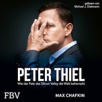 Peter Thiel Facebook, PayPal, Palantir