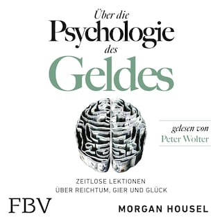 Über die Psychologie des Geldes als Hörbuch