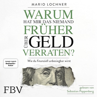 Warum hat mir das niemand früher über Geld verraten? als Hörbuch