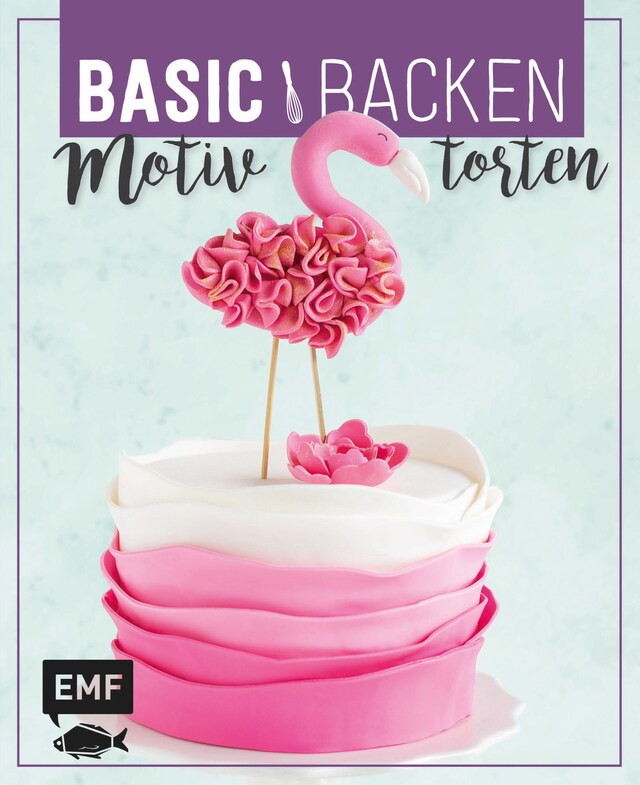 Boekomslag van Basic Backen - Motivtorten