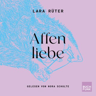 Affenliebe (ungekuerzt) als Hörbuch