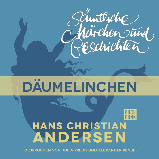 Buchcover für H. C. Andersen: Sämtliche Märchen und Geschichten, Däumelinchen