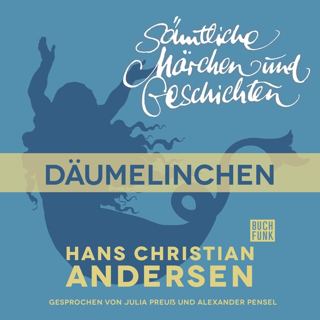 Copertina del libro per H. C. Andersen: Sämtliche Märchen und Geschichten, Däumelinchen