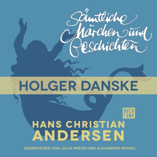 Bokomslag for H. C. Andersen: Sämtliche Märchen und Geschichten, Holger Danske