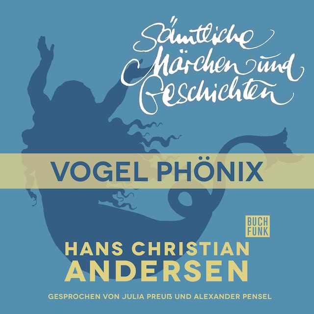 Book cover for H. C. Andersen: Sämtliche Märchen und Geschichten, Vogel Phönix