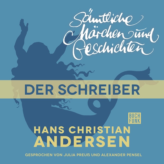 Boekomslag van H. C. Andersen: Sämtliche Märchen und Geschichten, Der Schreiber