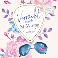 Verrückt nach Mr. Wrong