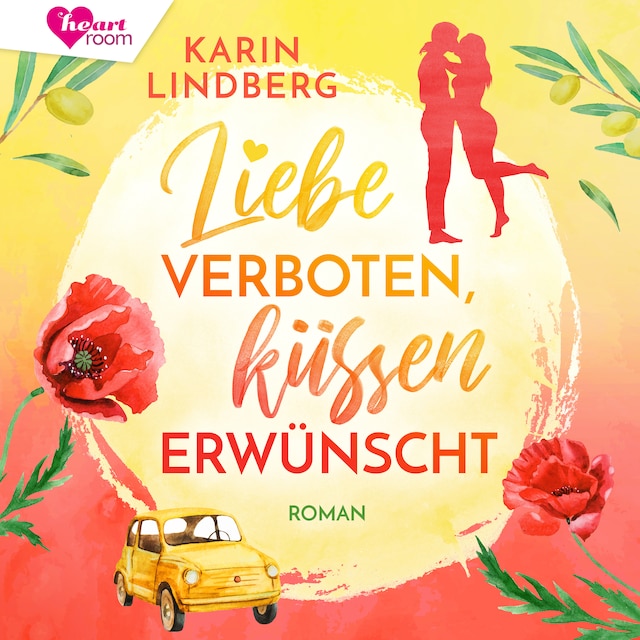 Book cover for Liebe verboten, küssen erwünscht