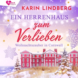 Ein Herrenhaus zum Verlieben als Hörbuch