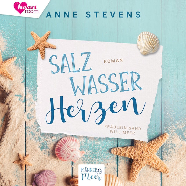 Couverture de livre pour Salzwasser Herzen - Fräulein Sand will Meer