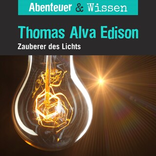Thomas Alva Edison als Hörbuch