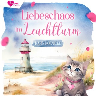 Liebeschaos im Leuchtturm als Hörbuch