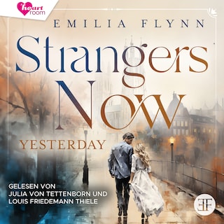 Strangers Now: Yesterday als Hörbuch