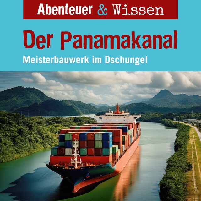 Bogomslag for Der Panamakanal