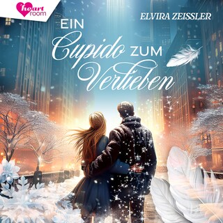Ein Cupido zum Verlieben als Hörbuch