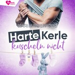 Harte Kerle kuscheln nicht