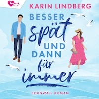 Besser spät und dann für immer