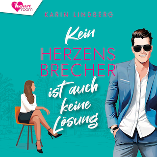 Kein Herzensbrecher ist auch keine Lösung als Hörbuch