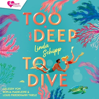 Too deep to dive als Hörbuch